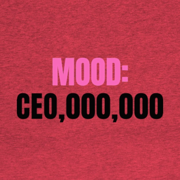 MOOD: CEO,000,000 by cloudviewv2